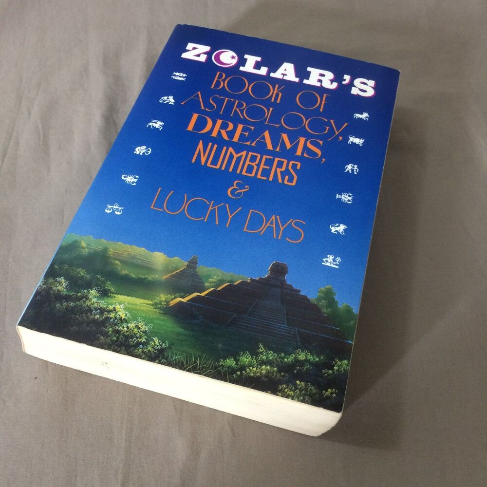 Zolars Book of Astrology Dreams Numbers and Lucky Days First Edition 1990